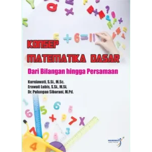 Konsep Matematika Dasar Dari Bilangan hingga Persamaan